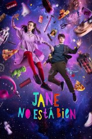 Jane no Está Bien