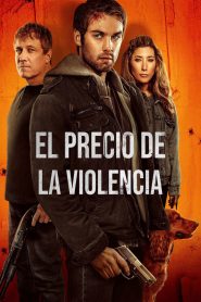 El Precio de La Violencia